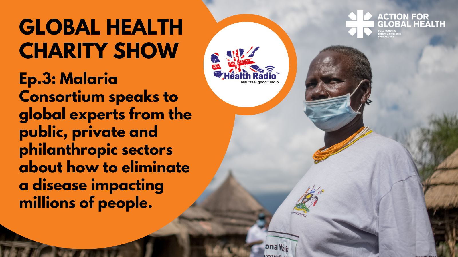 Malaria Consortium Release UK Health Radio Show Episode